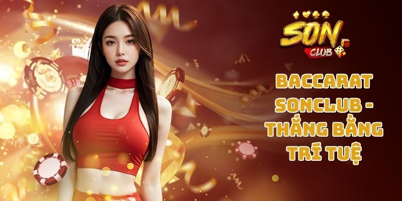 Baccarat Sonclub