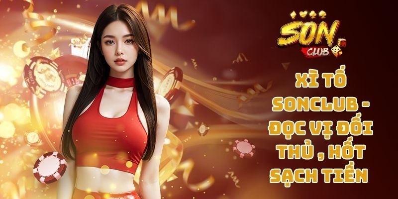 Xì Tố Sonclub